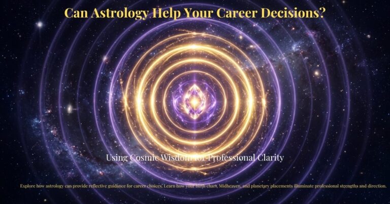 Can Astrology Help Your Career Decisions?
