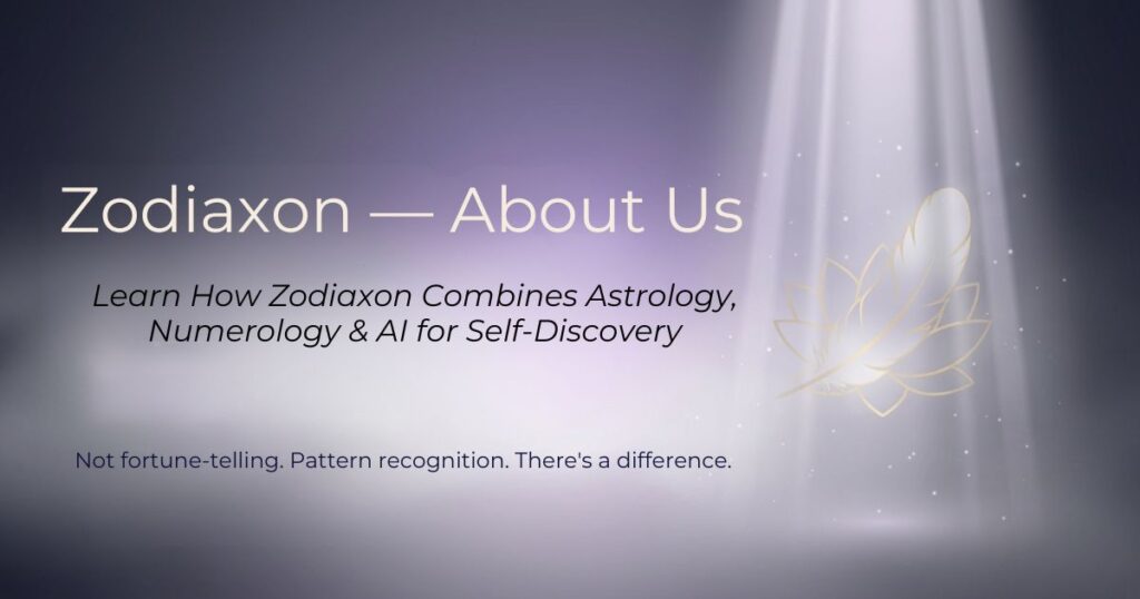 Zodiaxon - About Us: How We Combine Astrology, Numerology and AI for Self-Discovery
